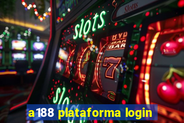 a188 plataforma login